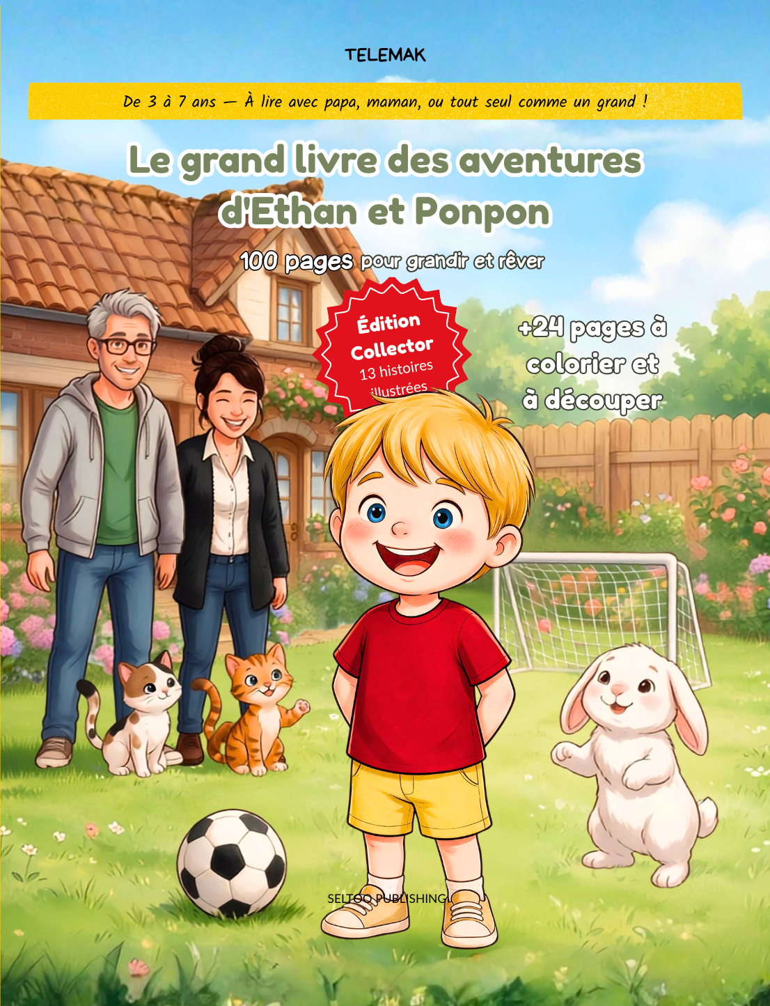 The Great Adventures of Ethan and Ponpon: 100 Pages to grow and aim high